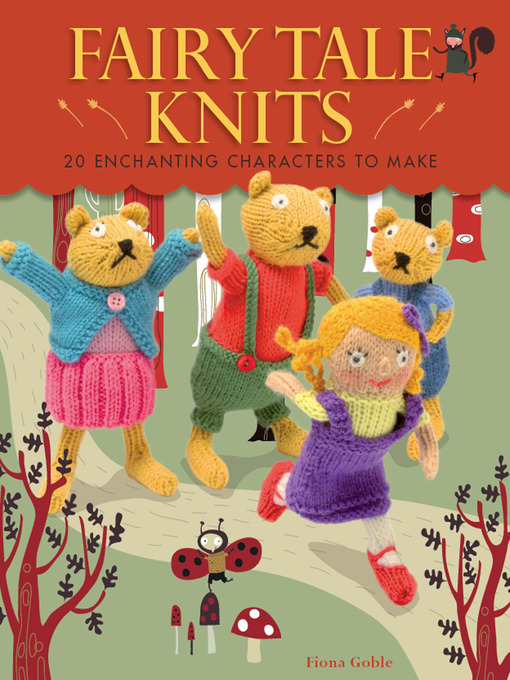 Title details for Fairy Tale Knits by Fiona Goble - Available